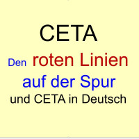 CETA: DEN ROTEN LINIEN DER SPD AUF DER SPUR, UND CETA AUF DEUTSCH