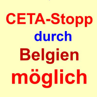 Belgien wird CETA nicht unterzeichnen!